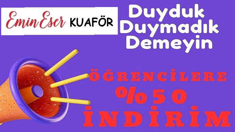 EMİN ESER KUAFÖRDEN ÖĞRENCİLERE %50 İNDİRİM