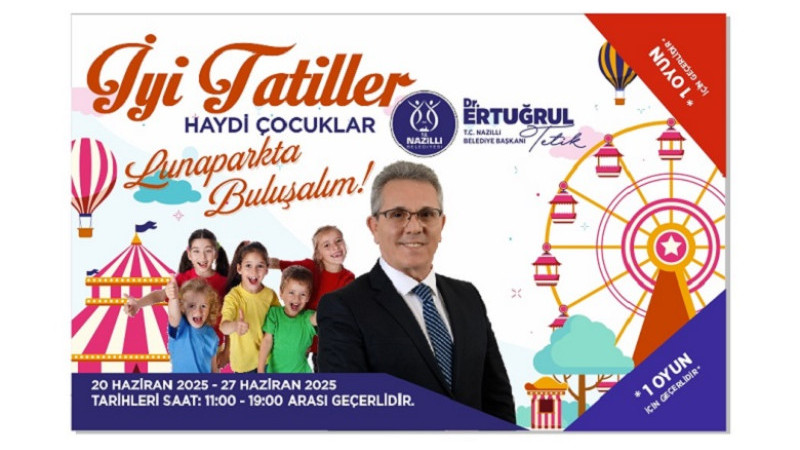 Nazilli Belediyesi’nden çocuklara karne hediyesi:  10 BİN LUNAPARK BİLETİ DAĞITILIYOR