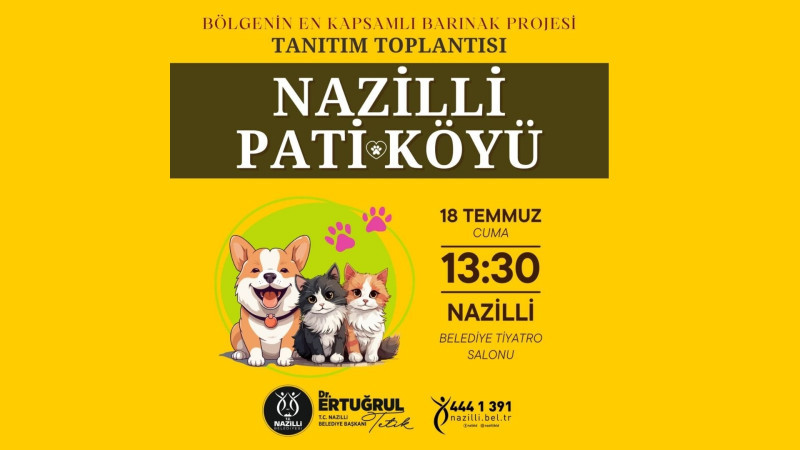 NAZİLLİ PATİ KÖYÜ TANITIM TOPLANTISI YAPILACAK