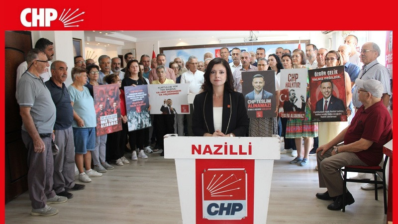CHP Nazilli’den İktidara Sert Mesaj: “Hodri Meydan!”
